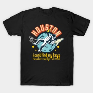 Houston i cant find my keys space astronaut funny beer T-Shirt